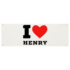 I Love Henry Banner And Sign 9  X 3  by ilovewhateva