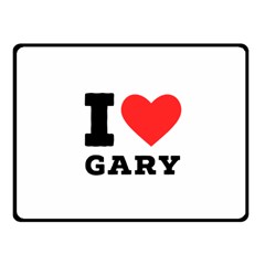 I Love Gary Fleece Blanket (small) by ilovewhateva