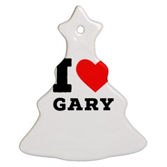 I Love Gary Ornament (christmas Tree)  by ilovewhateva