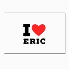 I love eric Postcards 5  x 7  (Pkg of 10)