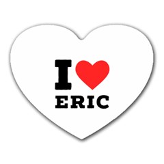 I love eric Heart Mousepad