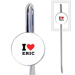 I love eric Book Mark