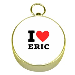 I love eric Gold Compasses