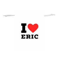 I love eric Lightweight Drawstring Pouch (S)