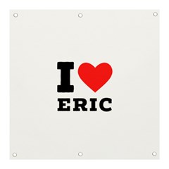 I love eric Banner and Sign 3  x 3 