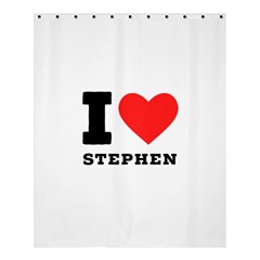 I Love Stephen Shower Curtain 60  X 72  (medium)  by ilovewhateva