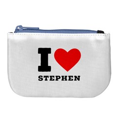 I Love Stephen Large Coin Purse by ilovewhateva