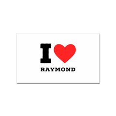 I Love Raymond Sticker Rectangular (100 Pack) by ilovewhateva