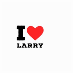 I Love Larry Small Garden Flag (two Sides) by ilovewhateva