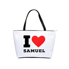 I Love Samuel Classic Shoulder Handbag by ilovewhateva