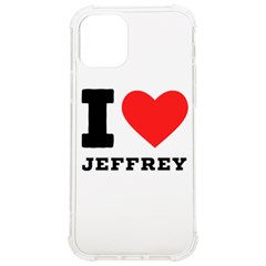 I Love Jeffrey Iphone 12/12 Pro Tpu Uv Print Case by ilovewhateva