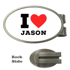 I Love Jason Money Clips (oval)  by ilovewhateva