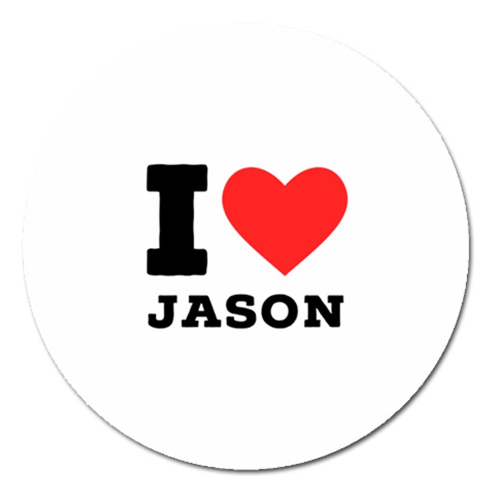 I love jason Magnet 5  (Round)