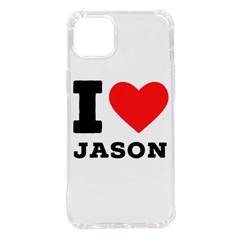 I Love Jason Iphone 14 Plus Tpu Uv Print Case by ilovewhateva