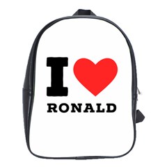 I Love Ronald School Bag (xl) by ilovewhateva