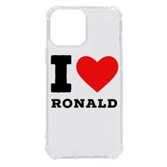 I Love Ronald Iphone 13 Pro Max Tpu Uv Print Case by ilovewhateva