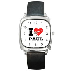 I Love Paul Square Metal Watch by ilovewhateva