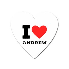 I Love Andrew Heart Magnet by ilovewhateva