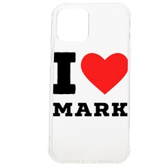 I Love Mark Iphone 12 Pro Max Tpu Uv Print Case by ilovewhateva