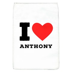 I Love Anthony  Removable Flap Cover (l) by ilovewhateva