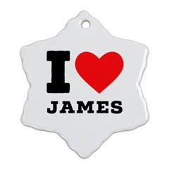 I Love James Ornament (snowflake) by ilovewhateva