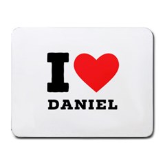 I Love Daniel Small Mousepad by ilovewhateva