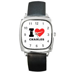 I Love Charles  Square Metal Watch by ilovewhateva
