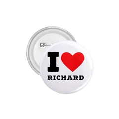 I Love Richard 1 75  Buttons by ilovewhateva