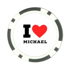 I Love Michael Poker Chip Card Guard by ilovewhateva