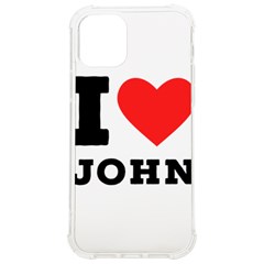 I Love John Iphone 12/12 Pro Tpu Uv Print Case by ilovewhateva