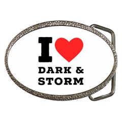 I Love Dark And Storm Belt Buckles by ilovewhateva