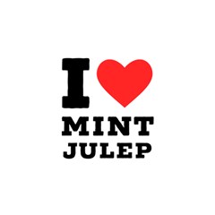 I Love Mint Julep Play Mat (square) by ilovewhateva