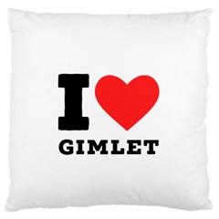 I Love Gimlet Standard Premium Plush Fleece Cushion Case (two Sides) by ilovewhateva