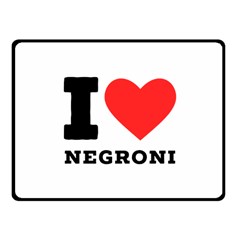 I Love Negroni Fleece Blanket (small) by ilovewhateva