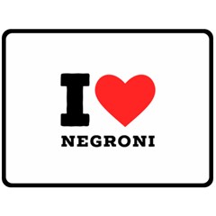 I Love Negroni Two Sides Fleece Blanket (large) by ilovewhateva