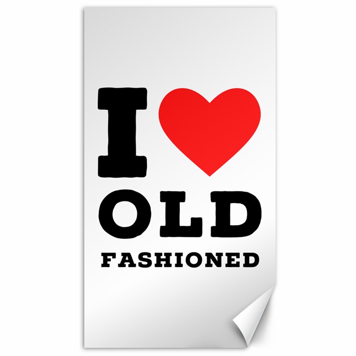 I love old fashioned Canvas 40  x 72 