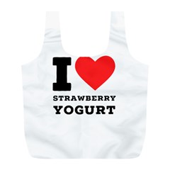 I Love Strawberry Yogurt Full Print Recycle Bag (l) by ilovewhateva