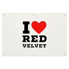 I Love Red Velvet Banner And Sign 6  X 4  by ilovewhateva