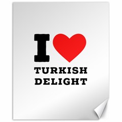 I Love Turkish Delight Canvas 16  X 20  by ilovewhateva