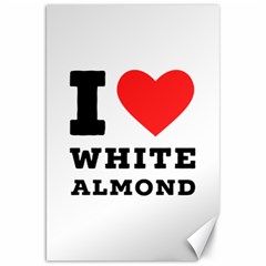 I Love White Almond Canvas 20  X 30  by ilovewhateva