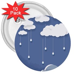 Clouds Rain Paper Raindrops Weather Sky Raining 3  Buttons (10 Pack)  by Ravend