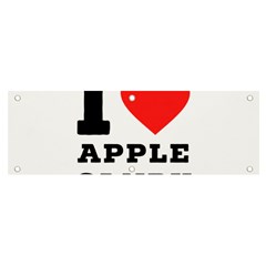 I Love Apple Candy Banner And Sign 6  X 2  by ilovewhateva