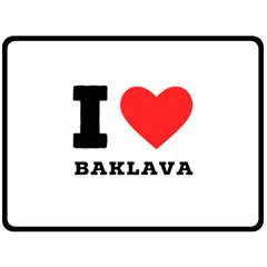 I Love Baklava Fleece Blanket (large) by ilovewhateva