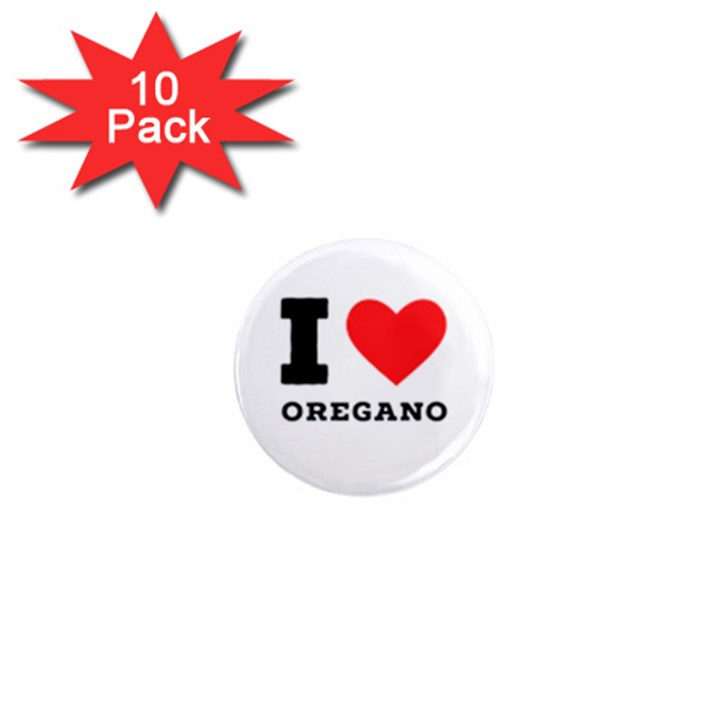 I love oregano 1  Mini Magnet (10 pack) 