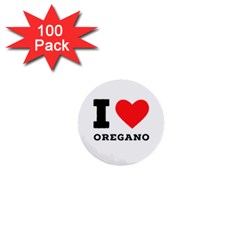 I Love Oregano 1  Mini Buttons (100 Pack)  by ilovewhateva