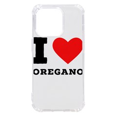 I Love Oregano Iphone 14 Pro Tpu Uv Print Case by ilovewhateva