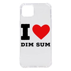 I Love Dim Sum Iphone 14 Plus Tpu Uv Print Case by ilovewhateva