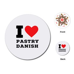 I Love Pastry Danish Playing Cards Single Design (round) by ilovewhateva