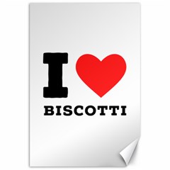 I Love Biscotti Canvas 20  X 30  by ilovewhateva