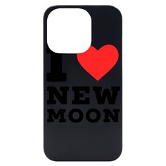 I Love New Moon Iphone 14 Pro Black Uv Print Case by ilovewhateva